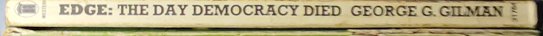 George G. Gilman  EDGE 24: THE DAY DEMOCRACY DIED spine of book image