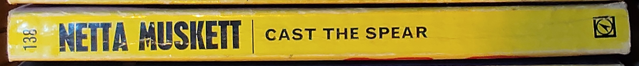 Netta Muskett  CAST THE SPEAR spine of book image