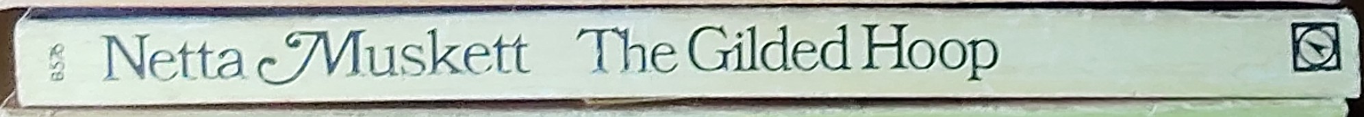 Netta Muskett  THE GILDED HOOP spine of book image