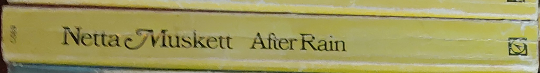 Netta Muskett  AFTER RAIN spine of book image
