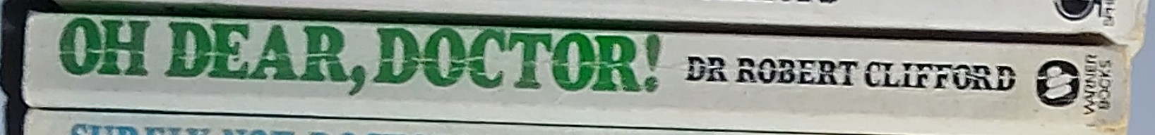 Dr.Robert Clifford  OH DEAR, DOCTOR! spine of book image