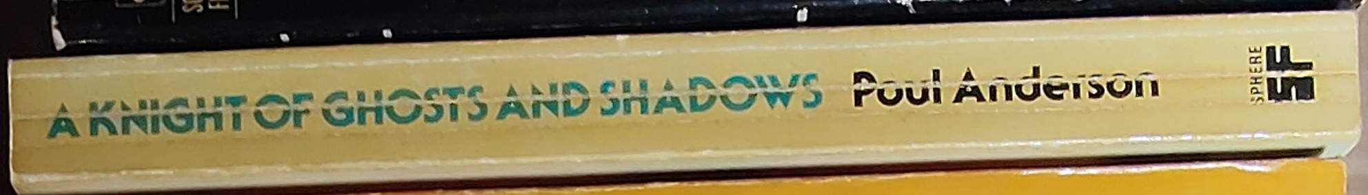 Poul Anderson  A KNIGHT OF GHOSTS AND SHADOWS spine of book image