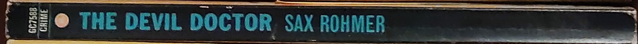 Sax Rohmer  THE DEVIL DOCTOR spine of book image
