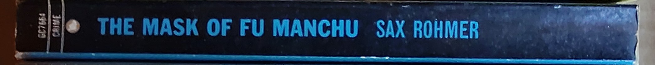 Sax Rohmer  THE MASK OF FU-MANCHU spine of book image