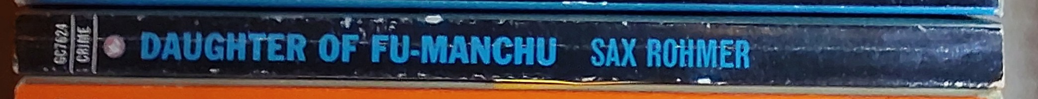 Sax Rohmer  DAUGHTER OF FU-MANCHU spine of book image