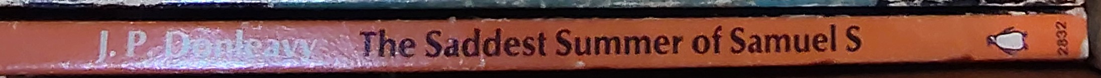 J.P. Donleavy  THE SADDEST SUMMER OF SAMUEL S spine of book image