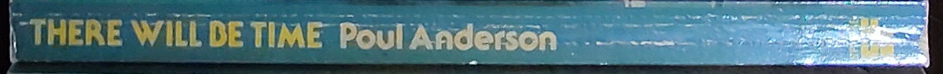 Poul Anderson  THERE WILL BE TIME spine of book image