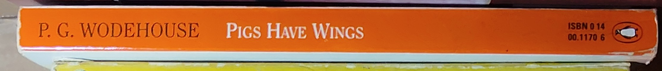 P.G. Wodehouse  PIGS HAVE WINGS spine of book image