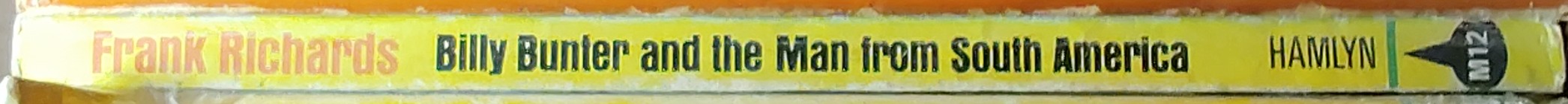 Frank Richards  BILLY BUNTER AND THE MAN FROM SOUTH AMERICA spine of book image