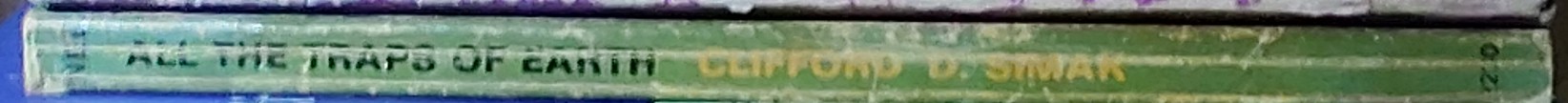 Clifford D. Simak  ALL THE TRAPS OF EARTH spine of book image