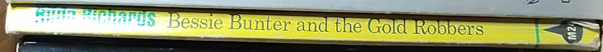 Hilda Richards  BESSIE BUNTER AND THE GOLD ROBBERS spine of book image