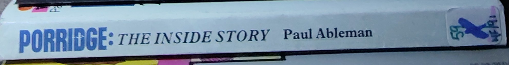 Paul Ableman  PORRIDGE: The Inside Story (Ronnie Barker) spine of book image