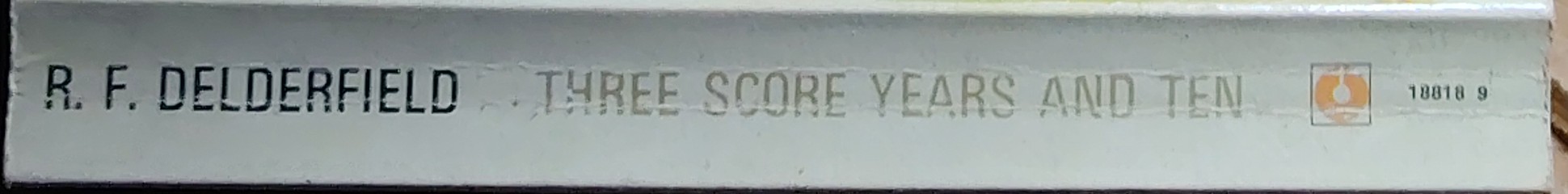 R.F. Delderfield  GIVE US THIS DAY 1: THREE SCORE YEARS AND TEN spine of book image