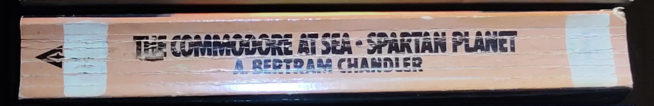 A.Bertram Chandler  THE COMMODORE AT SEA and SPARTAN PLANET spine of book image