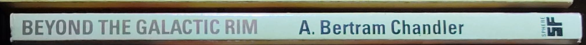 A.Bertram Chandler  BEYOND THE GALACTIC RIM spine of book image