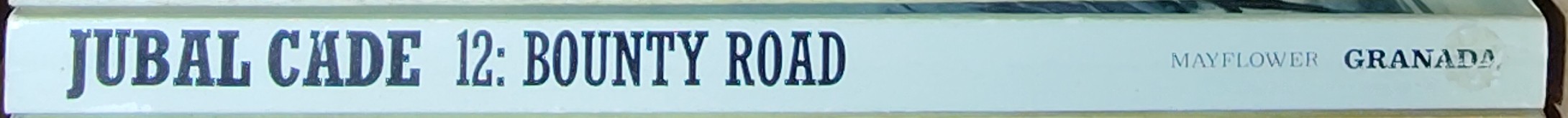 Charles R. Pike  JUBAL CADE 12: BOUNTY ROAD spine of book image