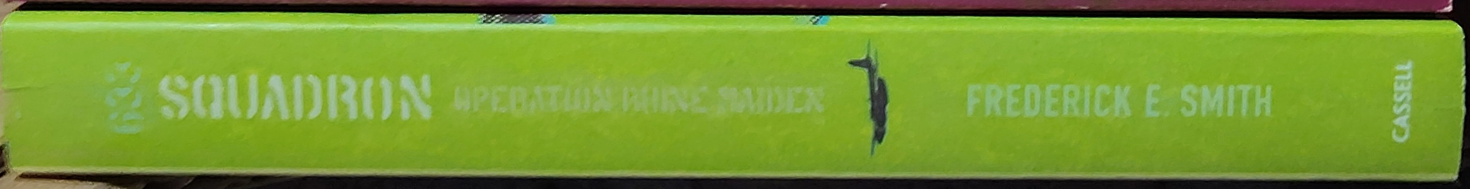 Frederick E. Smith  633 SQUADRON: OPERATION RHINE MAIDEN spine of book image