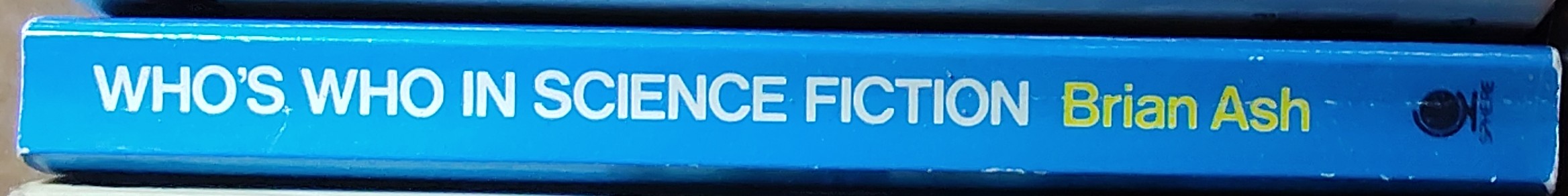 Brian Ash  WHO'S WHO IN SCIENCE FICTION (Reference) spine of book image