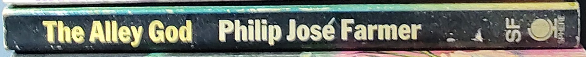 Philip Jose Farmer  THE ALLEY GOD spine of book image