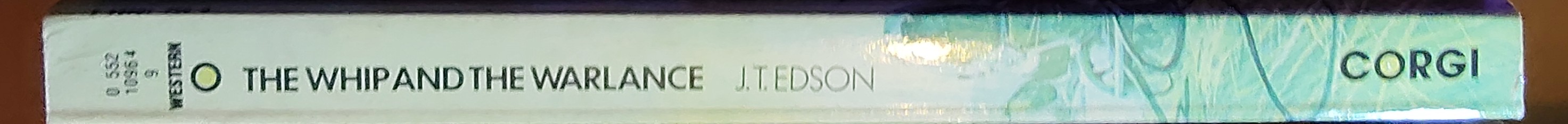 J.T. Edson  THE WHIP AND THE WARLANCE spine of book image