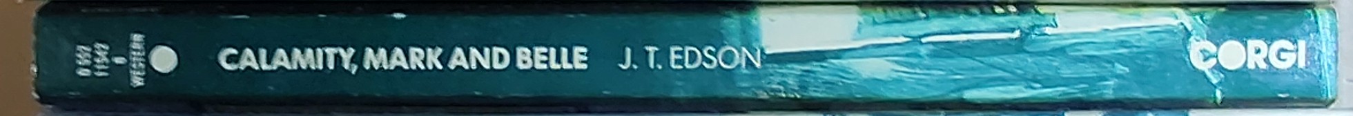 J.T. Edson  CALAMITY, MARK AND BELLE spine of book image