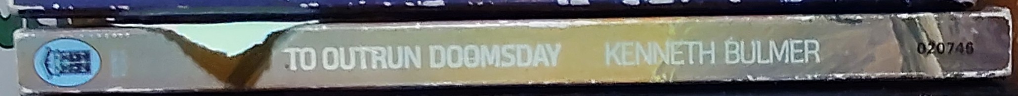 Kenneth Bulmer  TO OUTRUN DOOMSDAY spine of book image