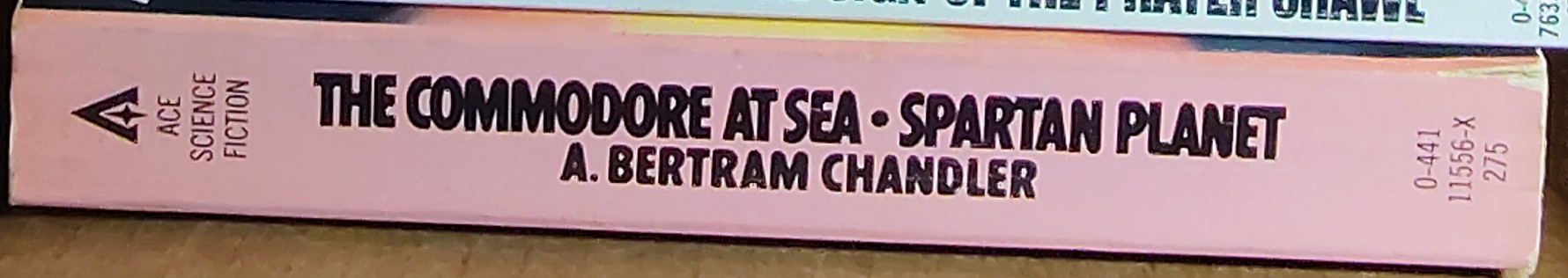 A.Bertram Chandler  THE COMMODORE AT SEA and SPARTAN PLANET spine of book image