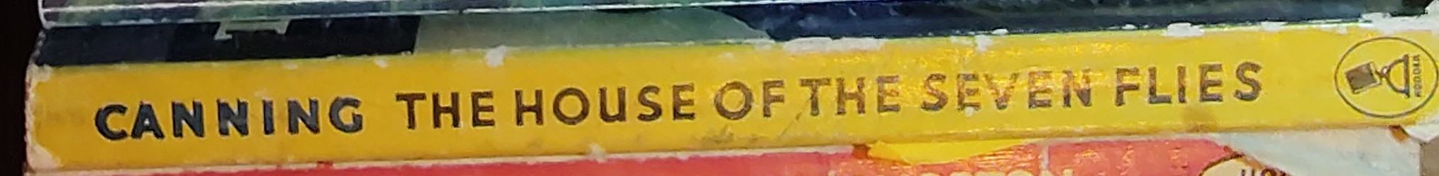 Victor Canning  THE HOUSE OF THE SEVEN FLIES spine of book image