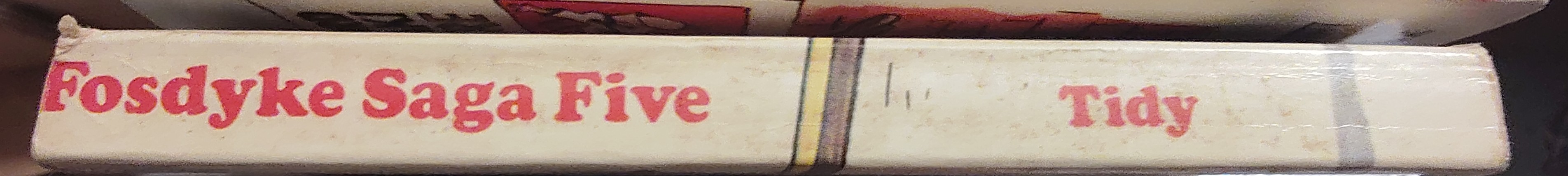 Bill Tidy  FOSDYKE SAGA. Book Five (5) spine of book image