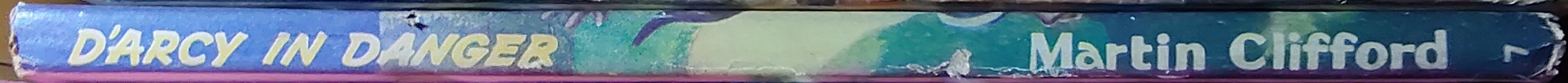 Martin Clifford  D'ARCY IN DANGER spine of book image