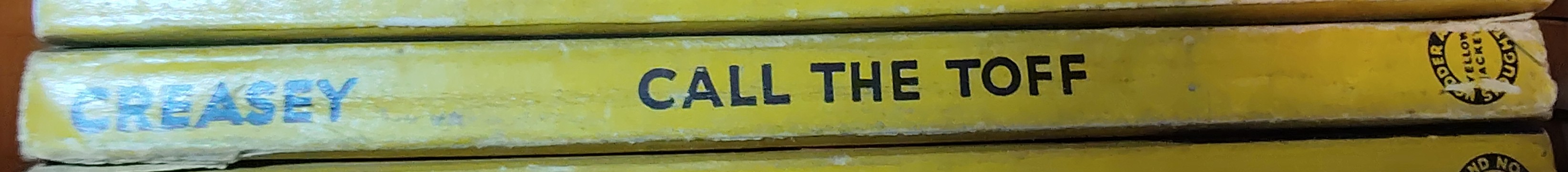 John Creasey  CALL THE TOFF spine of book image