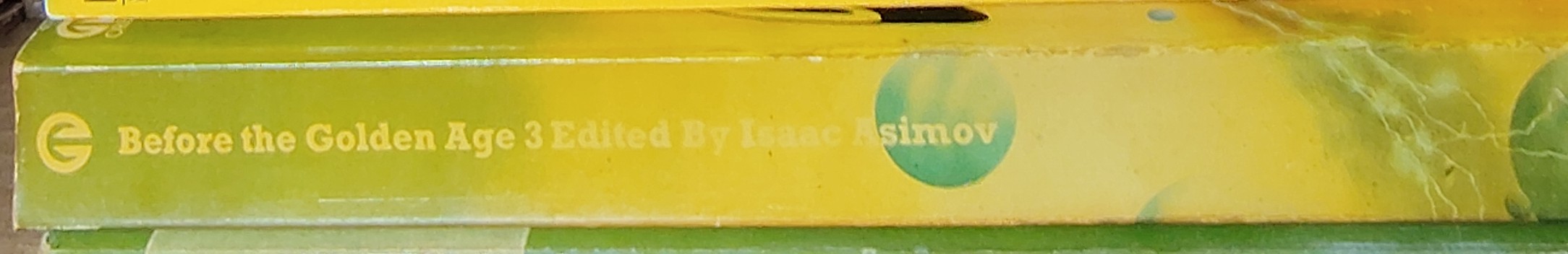 Isaac Asimov (Edits) BEFORE THE GOLDEN AGE 3 spine of book image