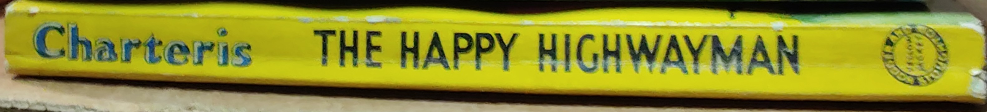 Leslie Charteris  THE HAPPY HIGHWAYMAN spine of book image