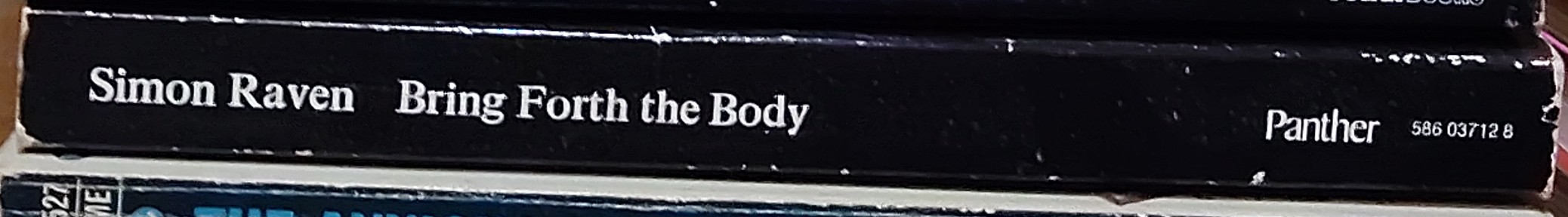 Simon Raven  BRING FORTH THE BODY spine of book image
