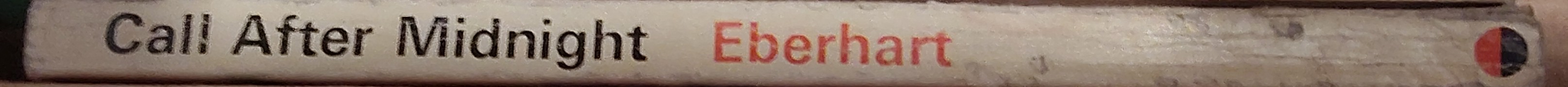 Mignon G. Eberhart  CALL AFTER MIDNIGHT spine of book image