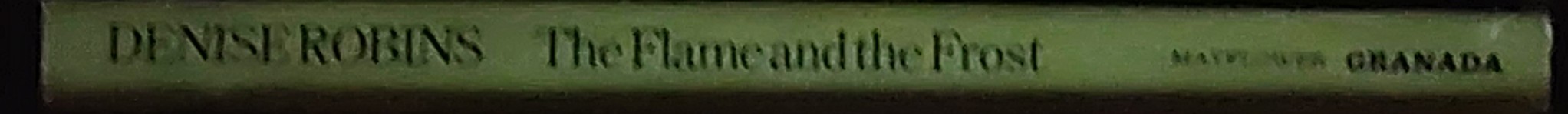 Denise Robins  THE FLAME AND THE FROST spine of book image