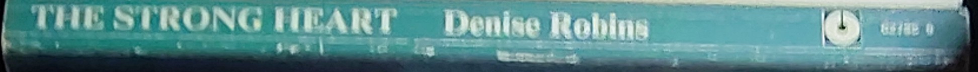 Denise Robins  THE STRONG HEART spine of book image