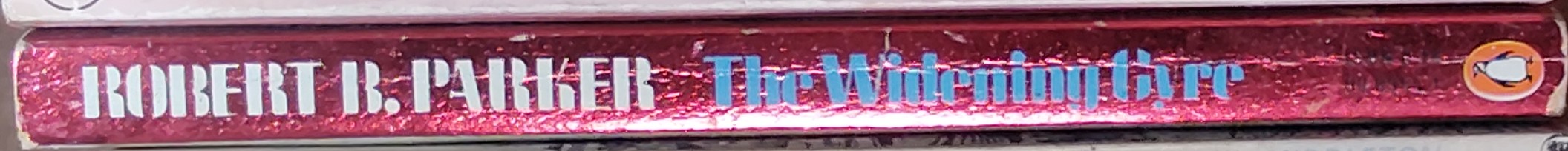 Robert B. Parker  THE WIDENING GYRE spine of book image