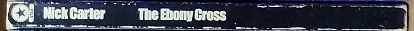 Nick Carter  THE EBONY CROSS spine of book image