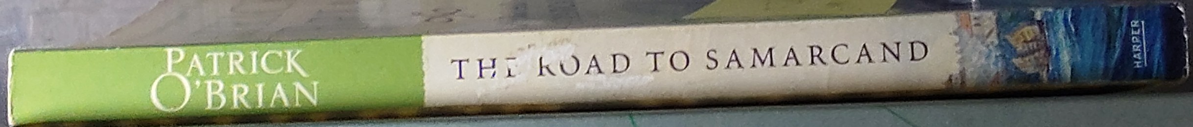 Patrick O'Brian  THE ROAD TO SAMARCAND spine of book image