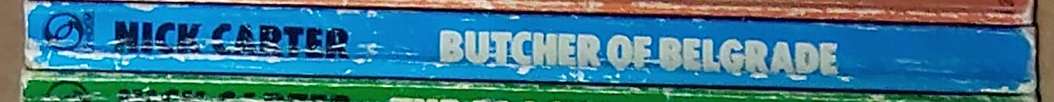 Nick Carter  BUTCHER OF BELGRADE spine of book image