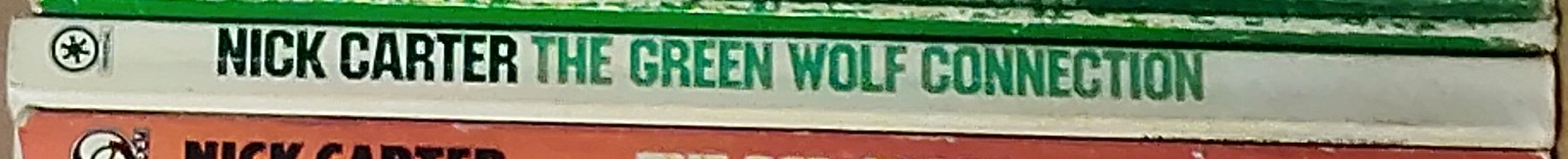 Nick Carter  THE GREEN WOLF CONNECTION spine of book image