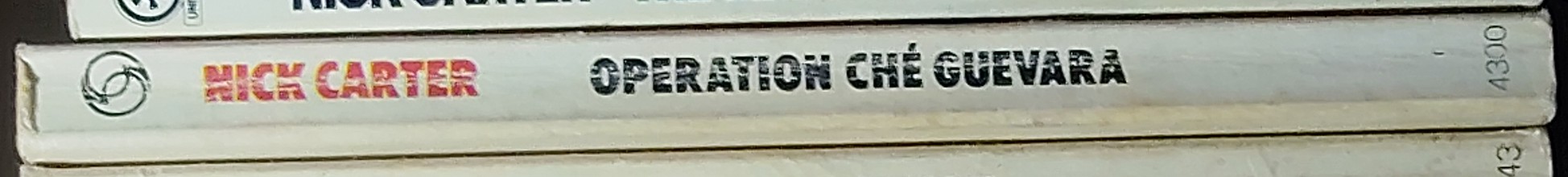 Nick Carter  OPERATION CHE GUEVARA spine of book image