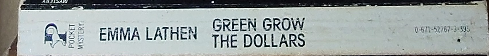 Emma Lathen  GREEN GROW THE DOLLARS spine of book image