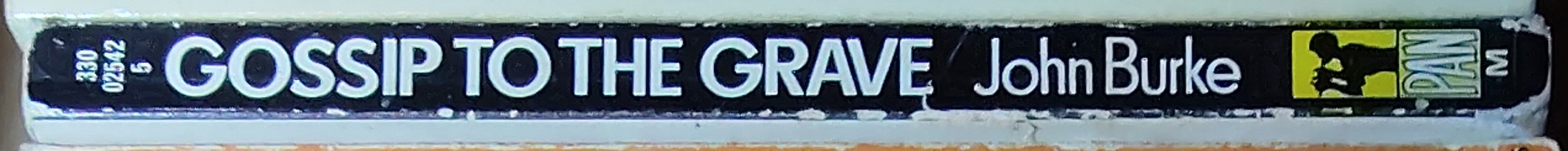 John Burke  GOSSIP TO THE GRAVE spine of book image