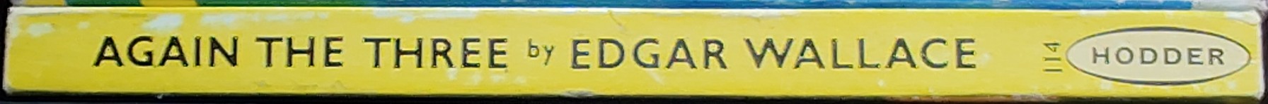 Edgar Wallace  AGAIN THE THREE spine of book image