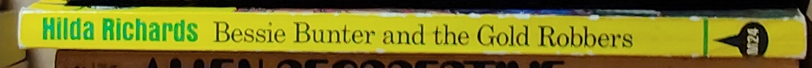 Hilda Richards  BESSIE BUNTER AND THE GOLD ROBBERS spine of book image