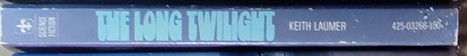 Keith Laumer  THE LONG TWILIGHT spine of book image
