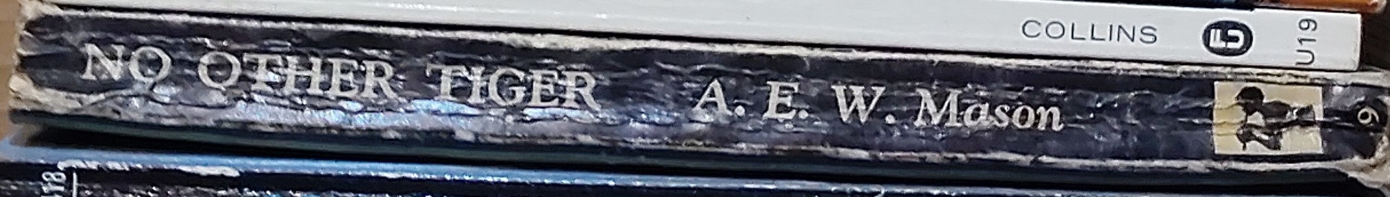 A.E.W. Mason  NO OTHER TIGER spine of book image