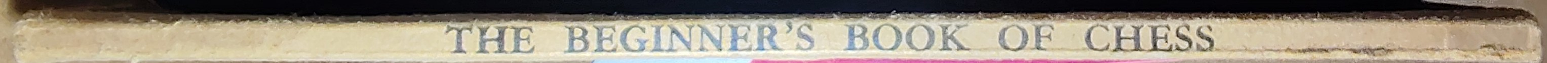 Anonymous   THE BEGINNER'S BOOK OF CHESS spine of book image